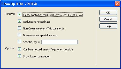 The Clean Up HTML dialog box enables you to check and remove unnecessary code.