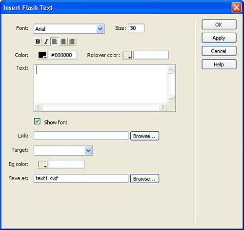 Use the Insert Flash Text dialog box to create a text-based Flash movie.