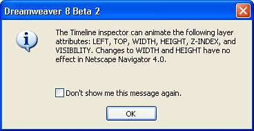 Dreamweaver alerts you that some modifications to layers aren’t visible in earlier versions of Netscape.