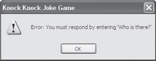 Error messages are displayed if the anticipated response is not received.