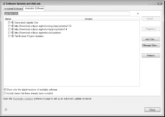 The Available Software tab of the Software Updates and Add-ons dialog box lists currently configured software update sites. Software update sites in Eclipse are sites where Eclipse features and plug-ins can be downloaded and installed from within Eclipse.