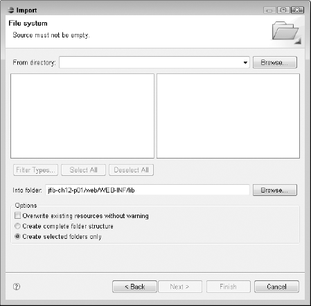 The Import from File system dialog box lets you bring resources located on your computer's file system into your project. Resources are copied from their original locations into your project's directory structure.
