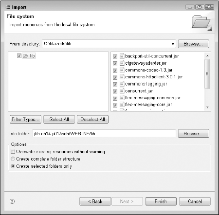After you select the BlazeDS distribution's lib folder in the Import from directory dialog box, it appears in the left pane of the File System screen, and its contents appear in the right pane.