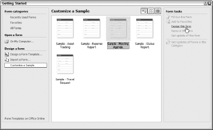 Select a form template to customize in the Getting Started dialog box.
