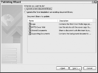 Indicate that a new document library is to be created for the customized InfoPath form template.