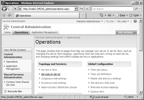 To access SharePoint Server 2007 Services, browse to the Services On Server option under Topology And Services.