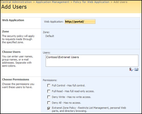 You apply policies to Web application zones for users or groups.