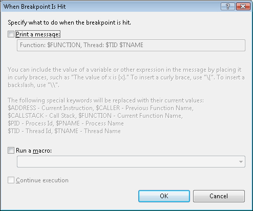 The When Breakpoint Is Hit dialog box