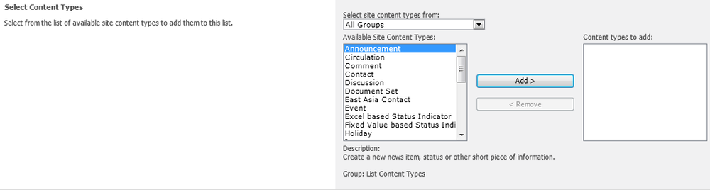 Use the Add Content Types page to add a content type to a list or library.