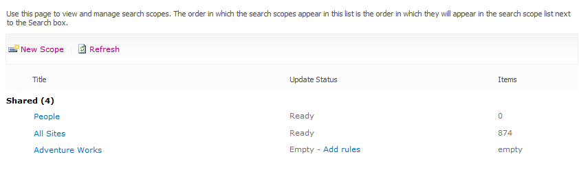 The search scopes page prior to a scope rule being created shows the existing and newly created search scopes.