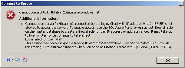 This error appears when the IP address has not been configured on the Azure firewall.