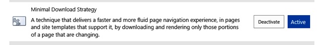 MDS is a web-scoped Feature that can be enabled or disabled on demand.