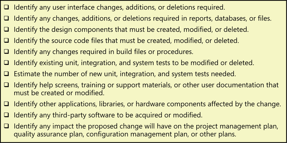 A checklist of possible software components that could
                be affected by a requirement change, including user
                interfaces, reports, design components, tests, help screens,
                and others.