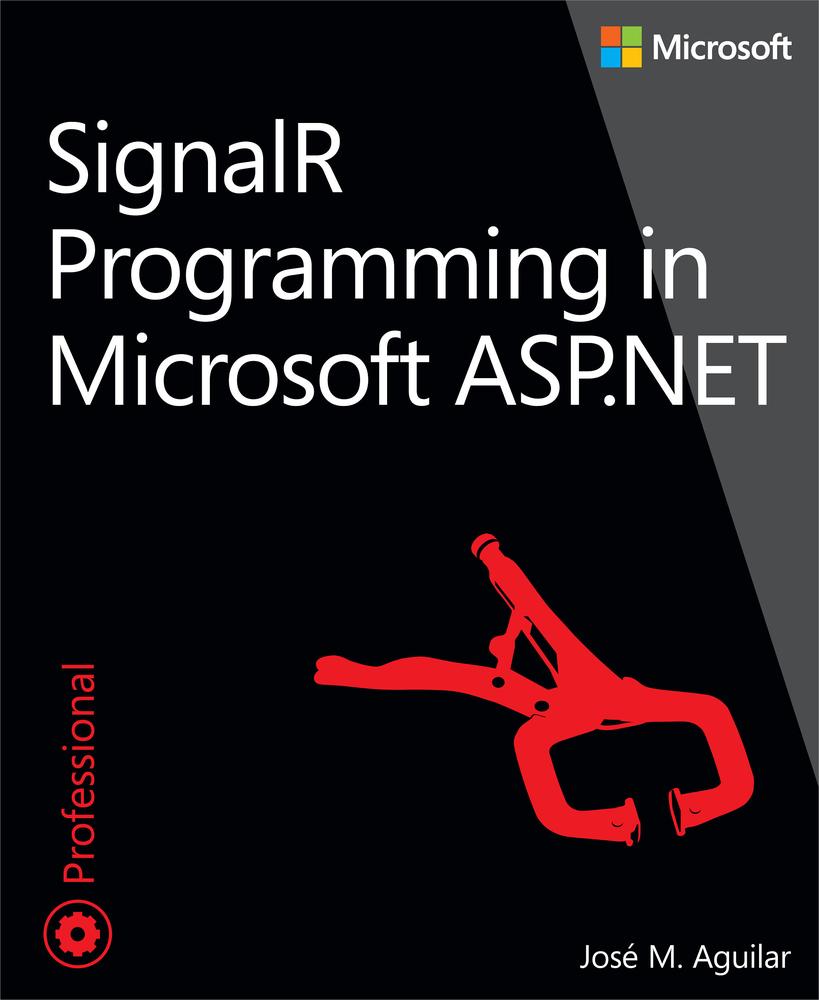 SignalR Programming in Microsoft® ASP.NET