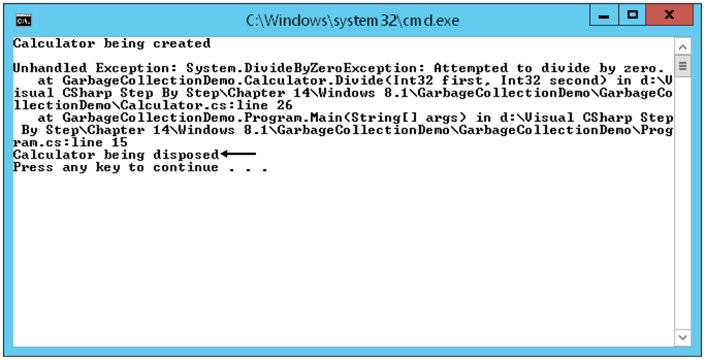 A screenshot showing the exception generated by the GarbageCollectionDemo application, and highlighting the message that indicates that the Calculator object has been discarded.