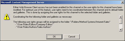 CMS won’t allow you to proceed until you let it synchronize (or coordinate) the rights on the folders and channels.