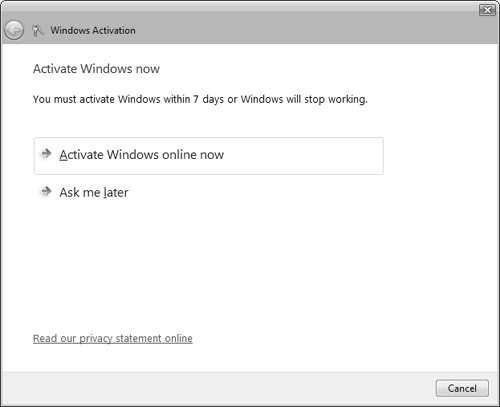 You can activate Windows now or be reminded later from the Windows Activation dialog box.