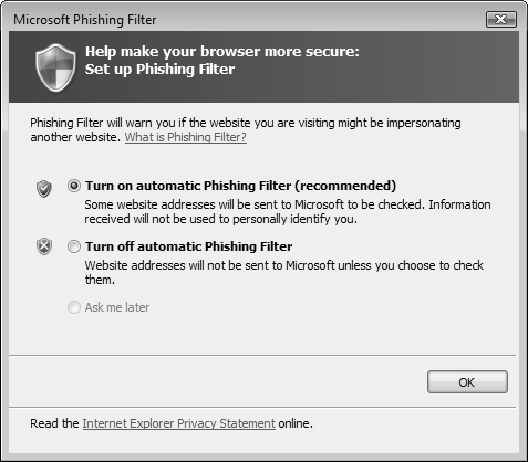 The Microsoft Phishing Filter dialog box enables you to turn the automatic phishing filter on or off.