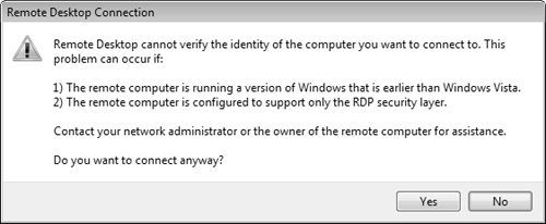 You are warned if the computer to which you are connecting is configured with a reduced security level.