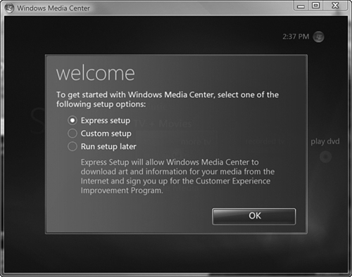 Windows Media Center provides three setup options when you first start it.