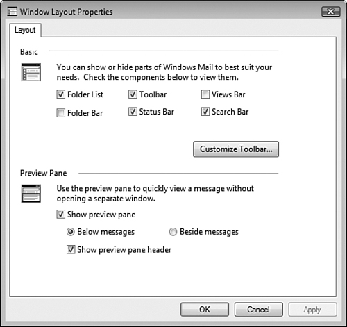 The Windows Layout Properties dialog box enables you to select which items will be displayed on the Windows Mail interface.