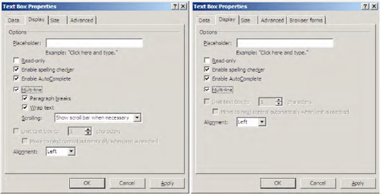 Different properties for InfoPath forms (left) and browser-enabled forms (right)