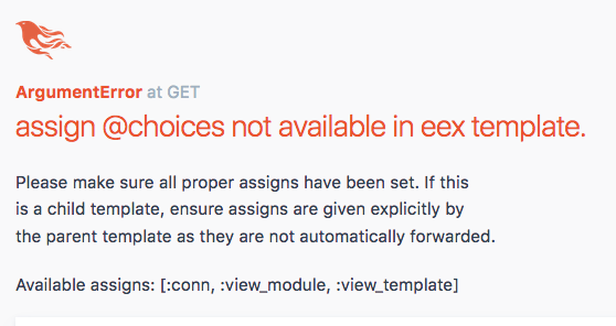 assign @choices not available in eex template