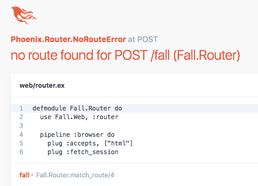 Phoenix.Router.NoRouteError at POST /fall no route found for POST /fall (Fall.Router).