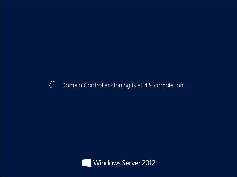 Domain controller cloning in progress