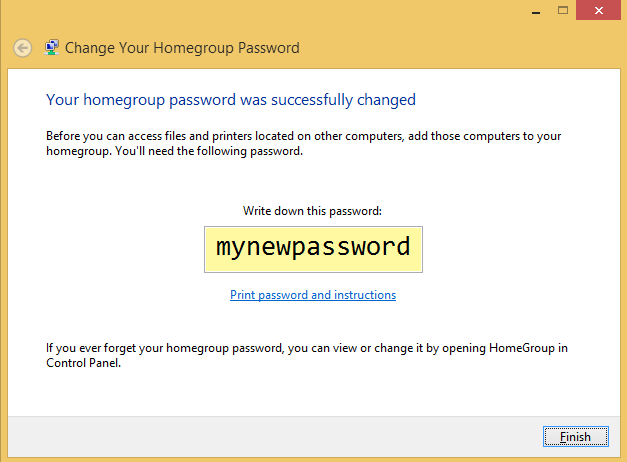 A screen shot of the Change Your HomeGroup Password wizard displaying the new password.