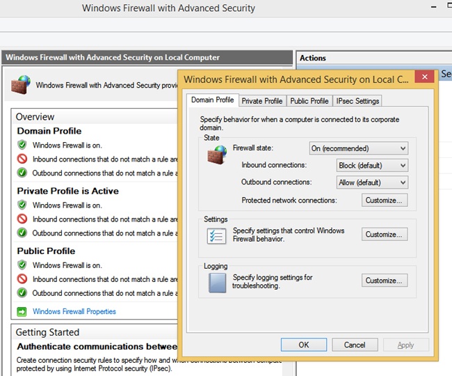 Use the Windows Firewall With Advanced Security dialog box to configure settings for specific profiles.