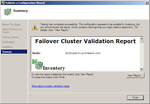 The Failover Cluster Validation Report.