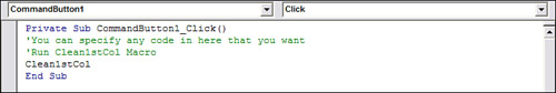 Click the View Code button in the Control Toolbox toolbar to open the macro for this button.