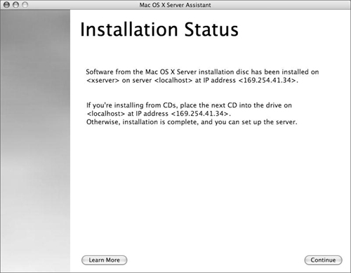 The Installation Status window shows the IP address and hostname of the volume on which the server software was installed.