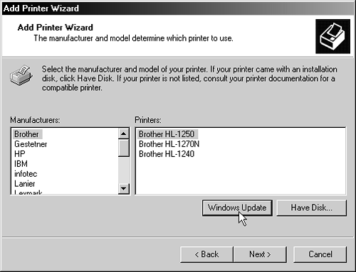 If the printer isn't on the first list (left) and you're connected to the Internet, click the Windows Update button to download the latest models (right).