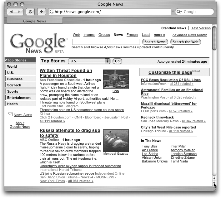 Google organizes news stories into eight categories: Top Stories, World, U.S., Business, Sci/Tech, Sports, Entertainment, and Health. The first section of the page has a smattering of top stories, but if you scroll down, you can find three recent stories in each category, plus three more top stories at the very bottom of the page. If you don’t like this arrangement, you can shake things up and move sections around—or even add your own topics, as explained in Section 3.2.3.1.