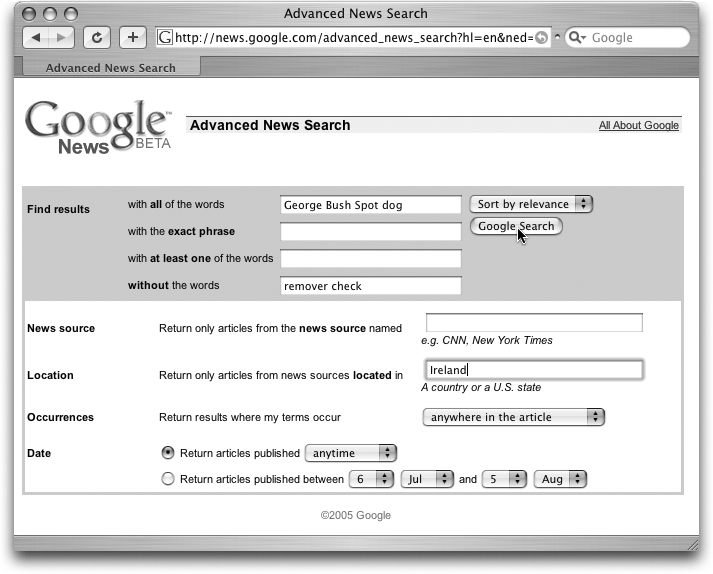 The advanced search page for Google News is a real boon when you’re sifting through a haystack (stories about George W. Bush) to find a needle (a description of Spot, one of his dogs). It’s also great when you want perspectives from a particular state or country, or when you’re looking for breaking news and you want to see only results from the last day or hour. (When you jump to the Advanced News Search from a page of results, Google transfers your original search settings to the form, so beware of residue that you don’t want.)