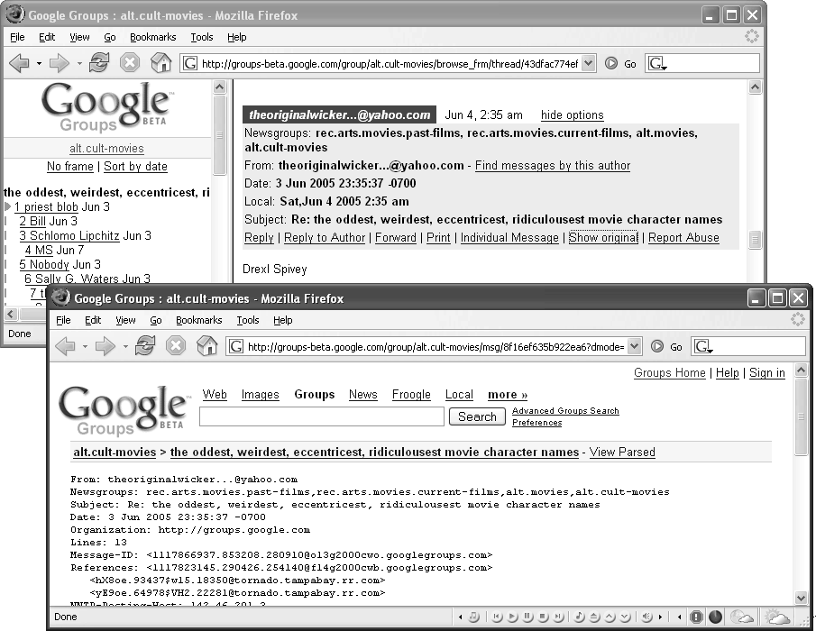 Top: If you click the “show options” link next to the colored block showing the author’s nickname, you’ll get choices to act on the message. In the gray header at the top of each message, you can find the name and email address of whoever posted the message (to see a list of all the messages that person has posted to Google Groups, click the name). You also get the subject title, a link back to the list of threads for that newsgroup, and the date and time the person posted the message.Bottom: Click the “Show original” link, and Google takes you to a page showing just this post—handy primarily if you want the post’s Message ID (Section 4.1.4.4), as this is the only place to find it.