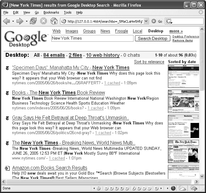 Not only do you get thumbnail images of Web pages and photos stored on your hard drive, but Desktop Search lets you go back in time to look at older cached versions of Web pages as well. The links at the top of the results page let you sort your results by type: emails, files, Web pages, or chats.