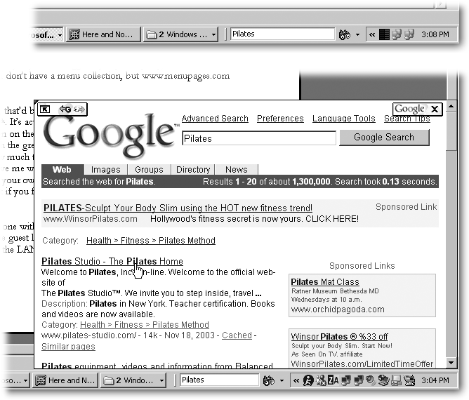 Top: You can use the deskbar like any Google search box.Bottom: Your results appear in a mini-viewer, though you can set the deskbar to always open a regular browser window instead.