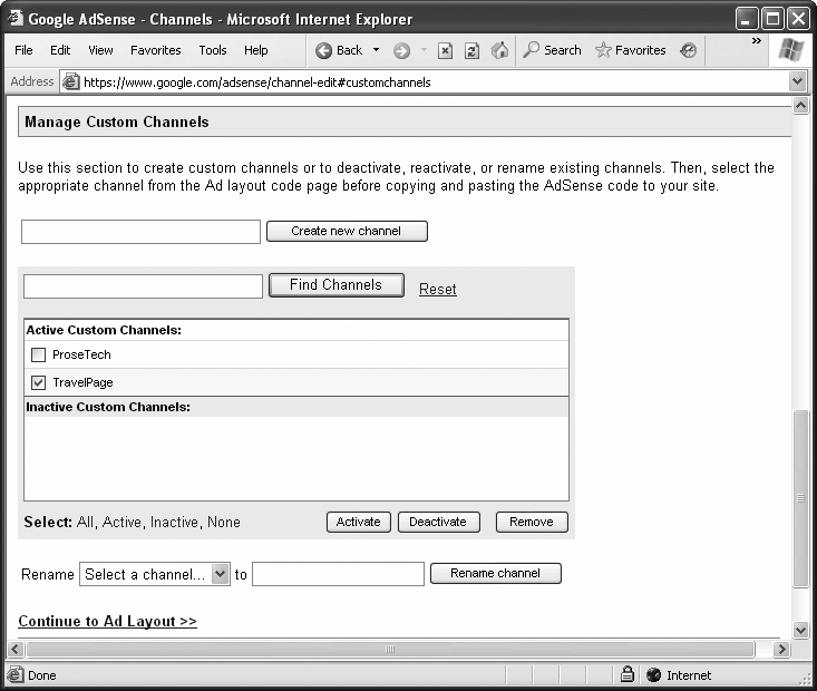 Creating a custom channel is easy—just type in a name, click “Create new channel,” select your channel, and then click Activate. Repeat the process to add as many channels as you want. When you’re done, click “Continue to Ad Layout” to get back to the ad creation page.