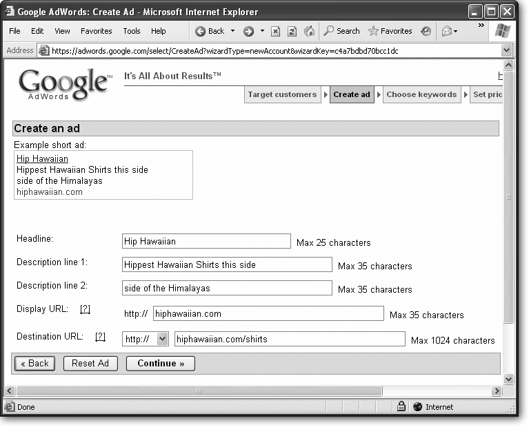 As you fill in each line, Google changes the sample ad at the top of the page to reflect your choices. When you’ve filled in everything up through the line for the display URL, you can see what your ad will look like when it appears in Google results.