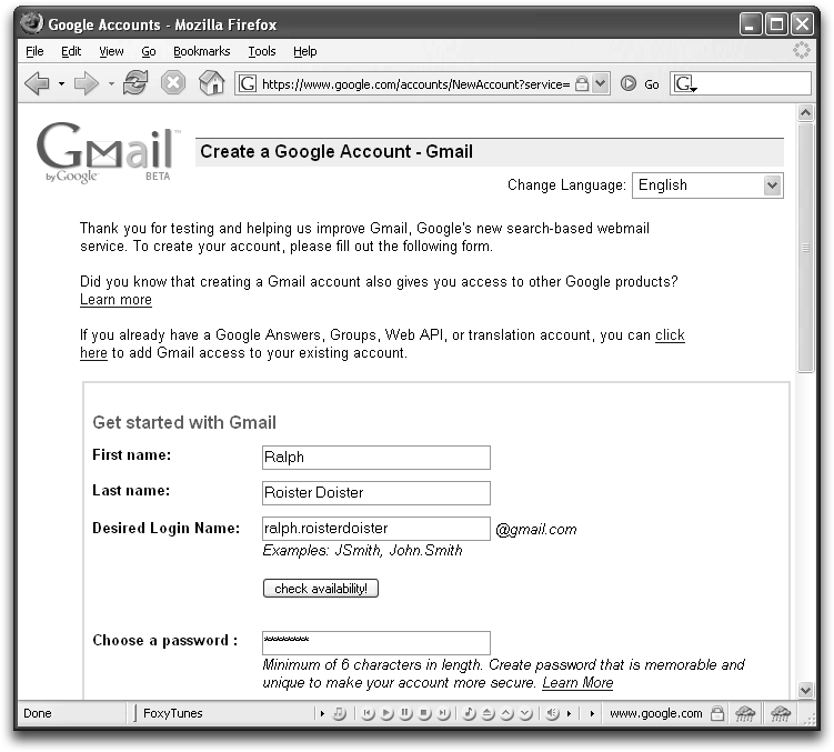 The Gmail account-creation page is a simple form where you type in the name you’d like to appear on your Gmail messages, as well as the email address you’d like to use (the Desired Login Name becomes your address). Once Google has approved your choice of address, proceed down the form to choose a password and a secret security question Gmail will ask you if you forget your password.