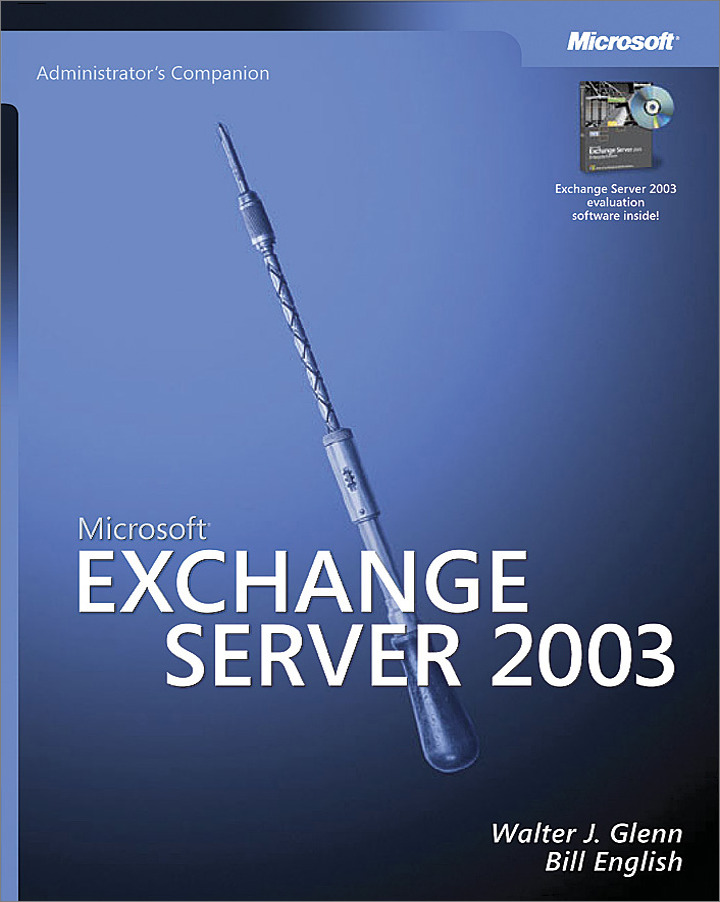 Microsoft® Exchange Server 2003 Administrator’s Companion