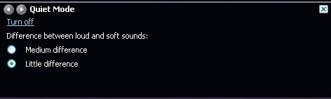 Quiet Mode allows you to control the contrast between the loudest and softest sounds in a piece of music or in a DVD or video.