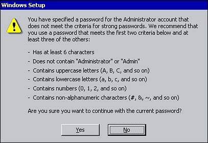 Setup detects whether the password you entered is insecure and prompts you to enter a stronger one.
