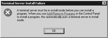 The warning message displayed on a Windows 2003 or Windows 2000 Terminal Server when you attempt to install an application while in execute mode.