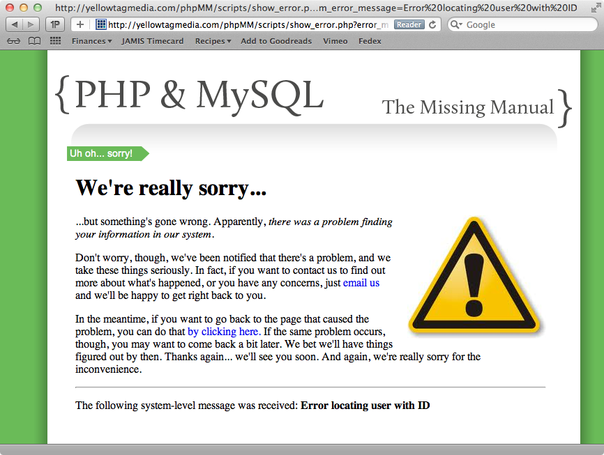 You’ve seen this a few times, haven’t you? What’s going on in this particular case? For some reason, the code that looks up the user’s ID isn’t working, and kicking the user out with this error about their information not being found.