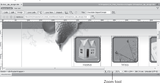 Get in tight for close-up work with Dreamweaver's Zoom tool.