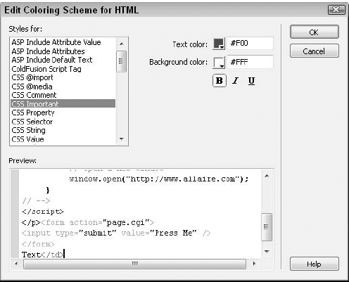 The Edit Coloring Scheme dialog box provides a method to completely customize the way you view your raw page code.